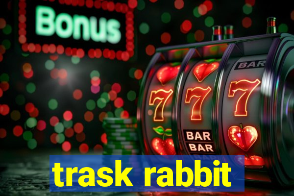 trask rabbit