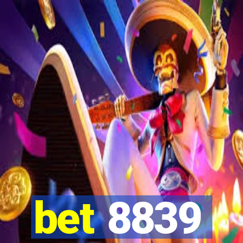 bet 8839