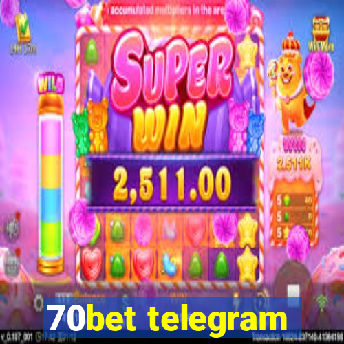 70bet telegram