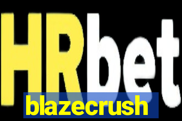 blazecrush