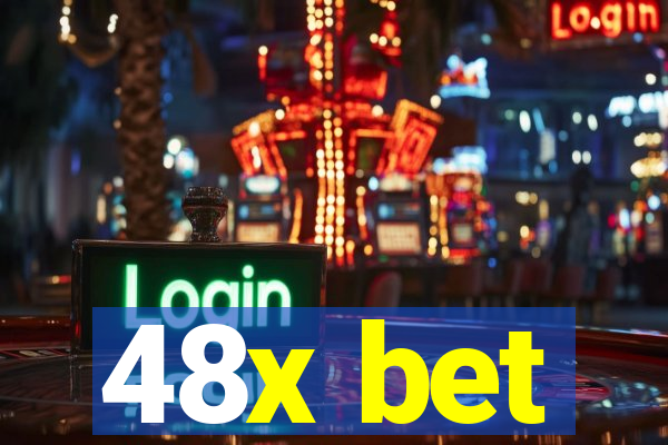 48x bet