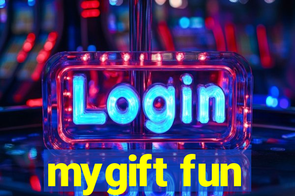 mygift fun