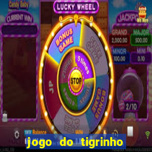 jogo do tigrinho que mais paga