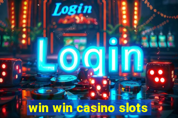 win win casino slots