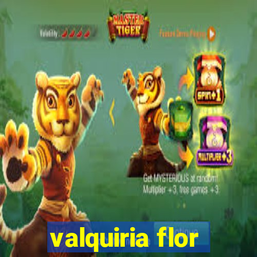 valquiria flor