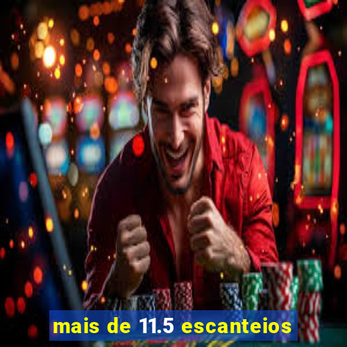 mais de 11.5 escanteios