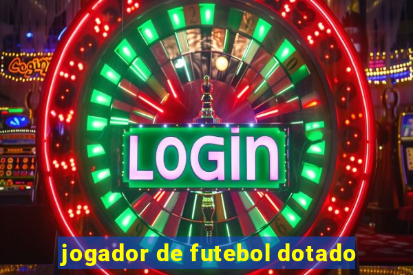 jogador de futebol dotado