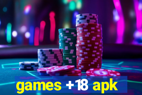 games +18 apk