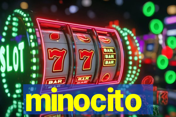 minocito