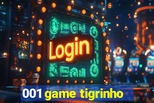 001 game tigrinho