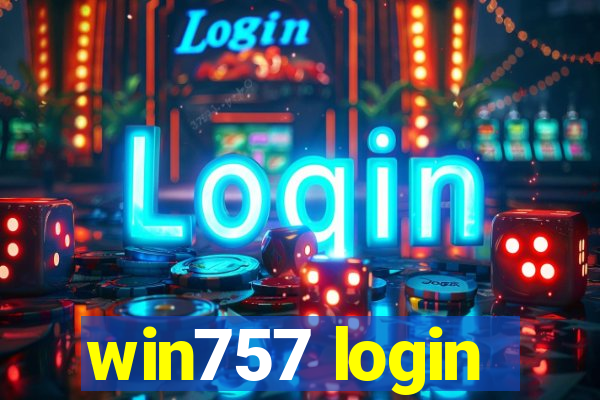 win757 login