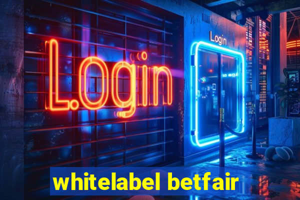 whitelabel betfair