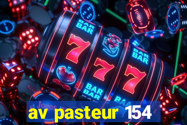 av pasteur 154