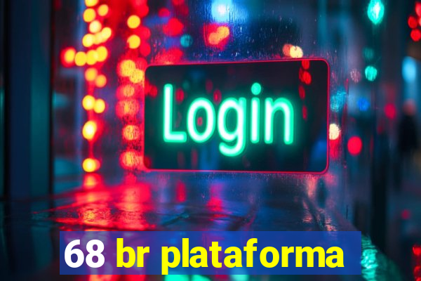 68 br plataforma