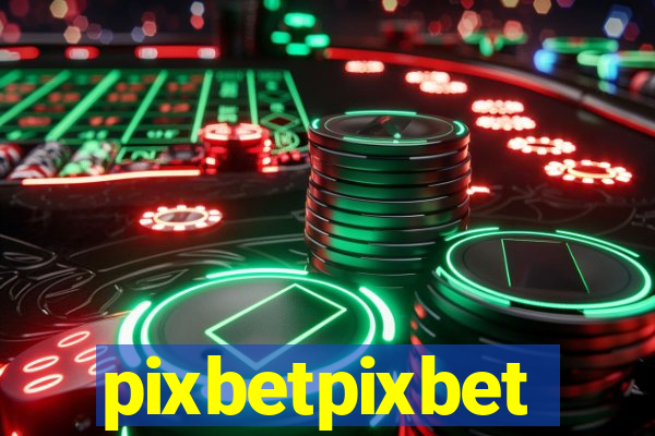 pixbetpixbet