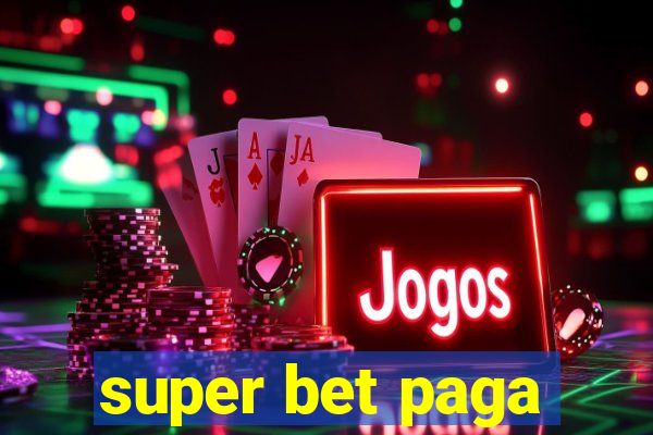 super bet paga