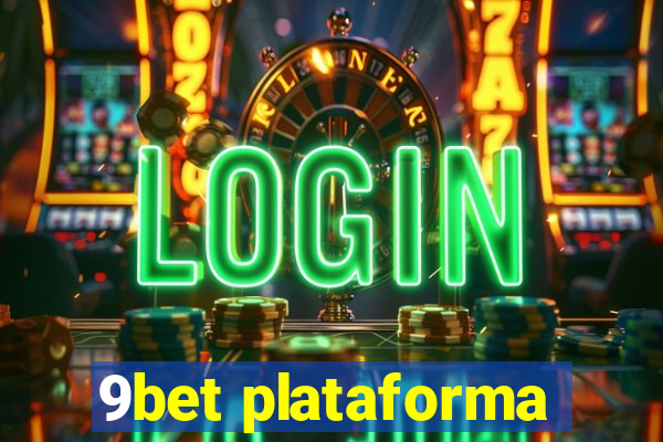 9bet plataforma