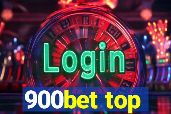 900bet top