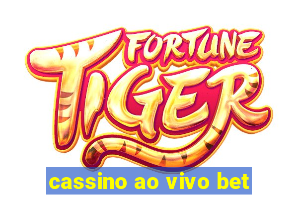 cassino ao vivo bet