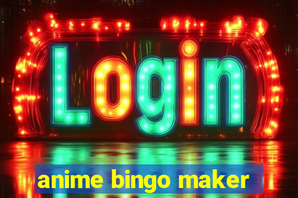 anime bingo maker