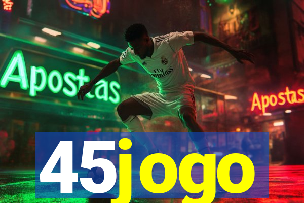 45jogo