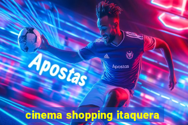 cinema shopping itaquera