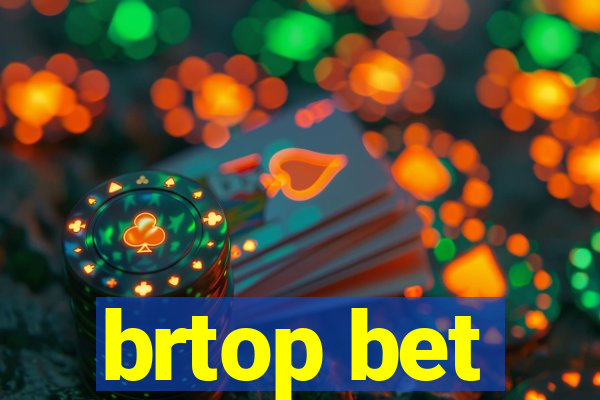 brtop bet