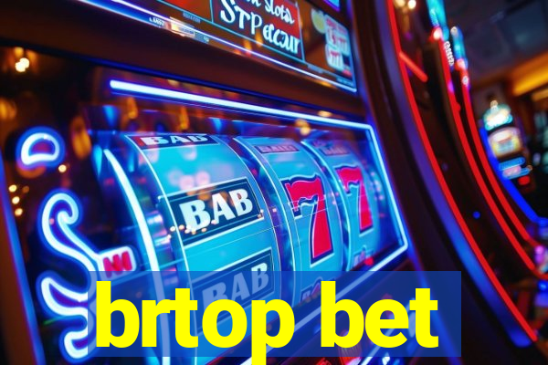 brtop bet