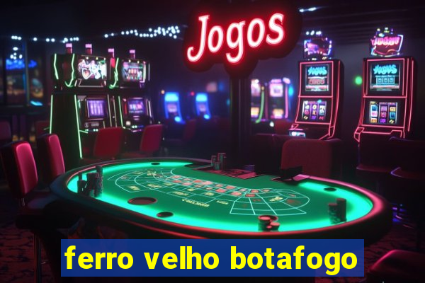 ferro velho botafogo