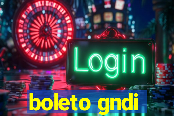 boleto gndi