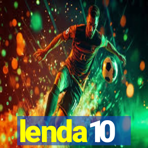 lenda10