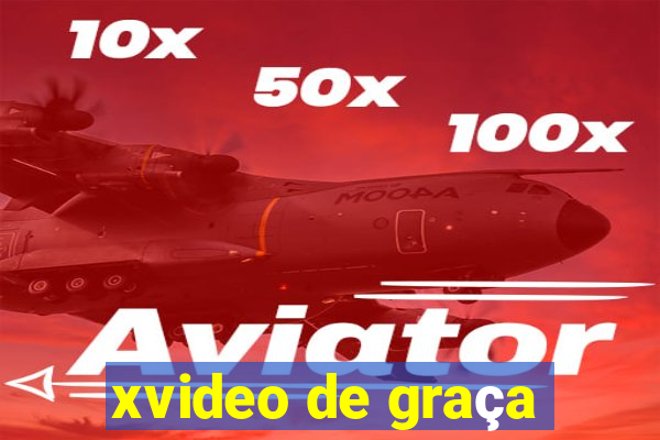 xvideo de graça