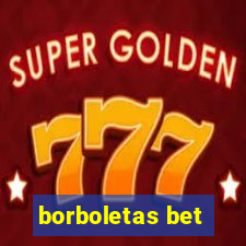 borboletas bet