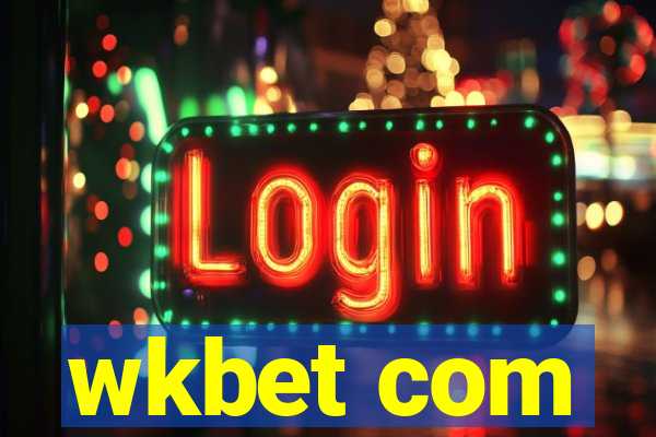 wkbet com