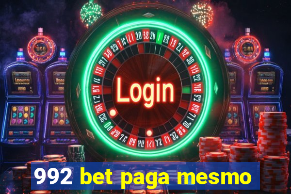 992 bet paga mesmo