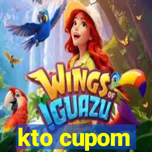 kto cupom