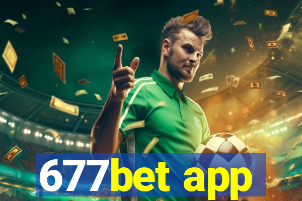 677bet app