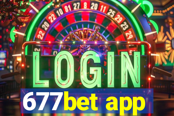 677bet app