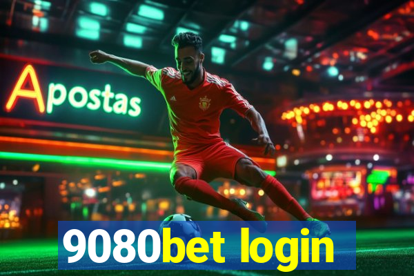 9080bet login