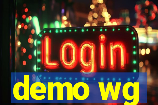 demo wg