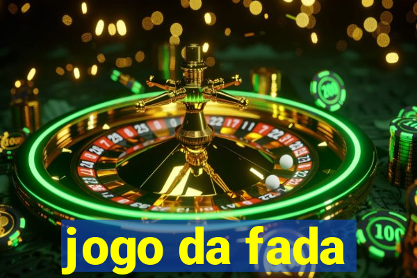 jogo da fada