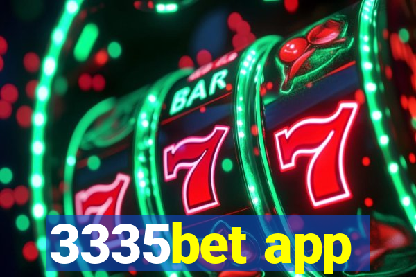 3335bet app