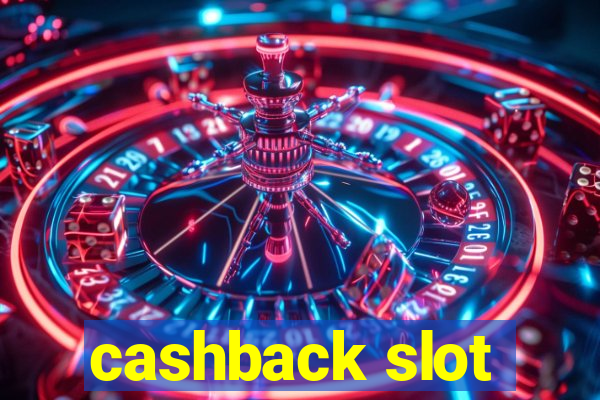 cashback slot