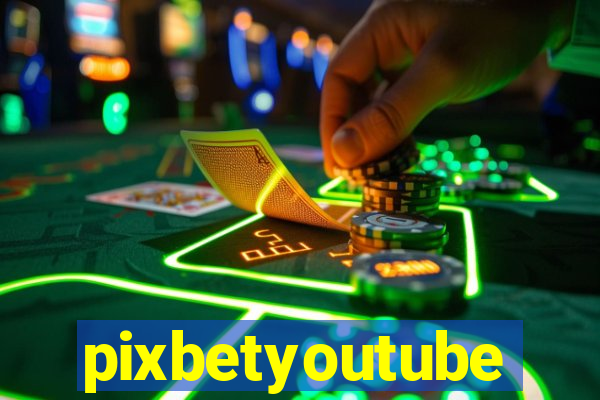 pixbetyoutube