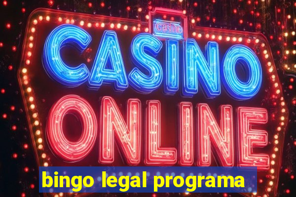 bingo legal programa