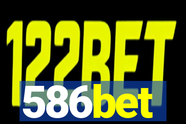 586bet