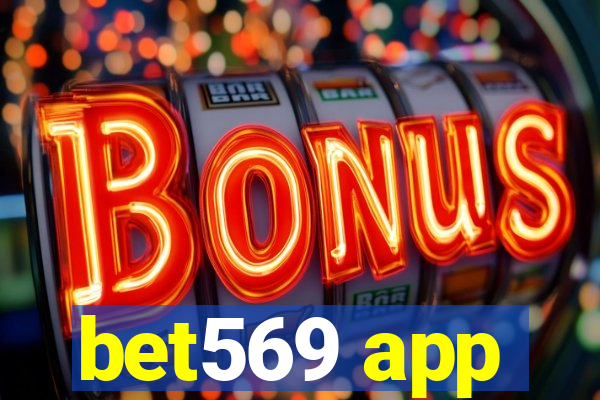 bet569 app