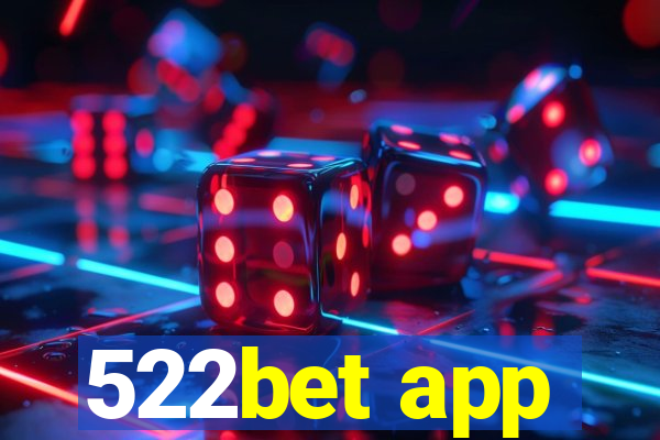 522bet app