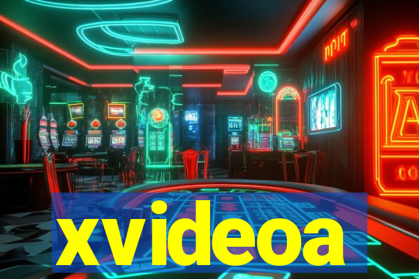 xvideoa