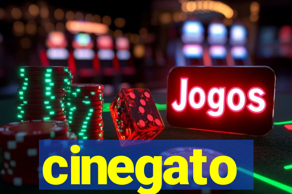 cinegato